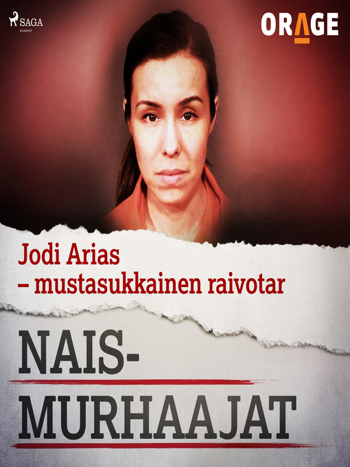 Title details for Jodi Arias – mustasukkainen raivotar by Orage - Wait list